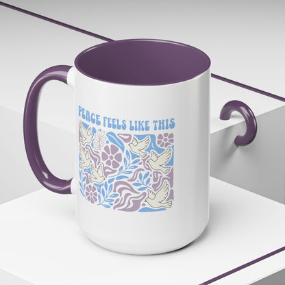 Peace Feels Like This - Color Accent Mug