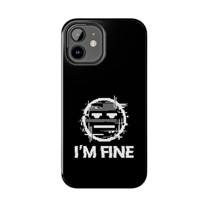 I’m Fine Glitched Smiley - Phone Case