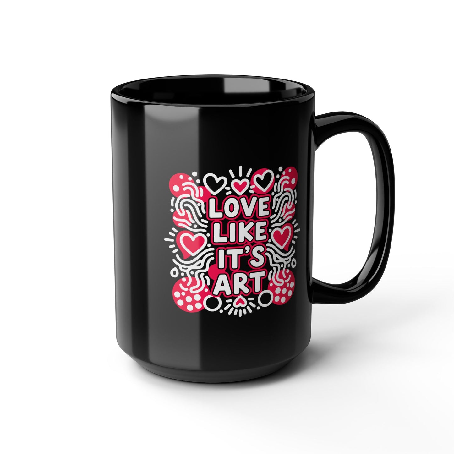 Love Like It's Art - Black Mug