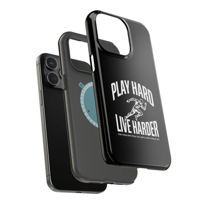 Play Hard / Live Harder - Magnetic Phone Case