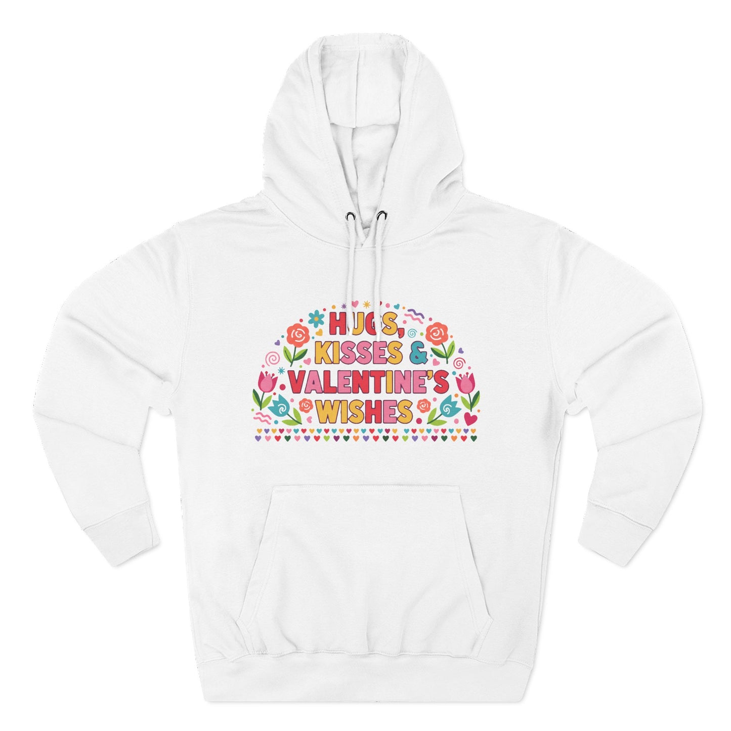 Hugs, Kisses & Valentine’s Wishes - Hoodie
