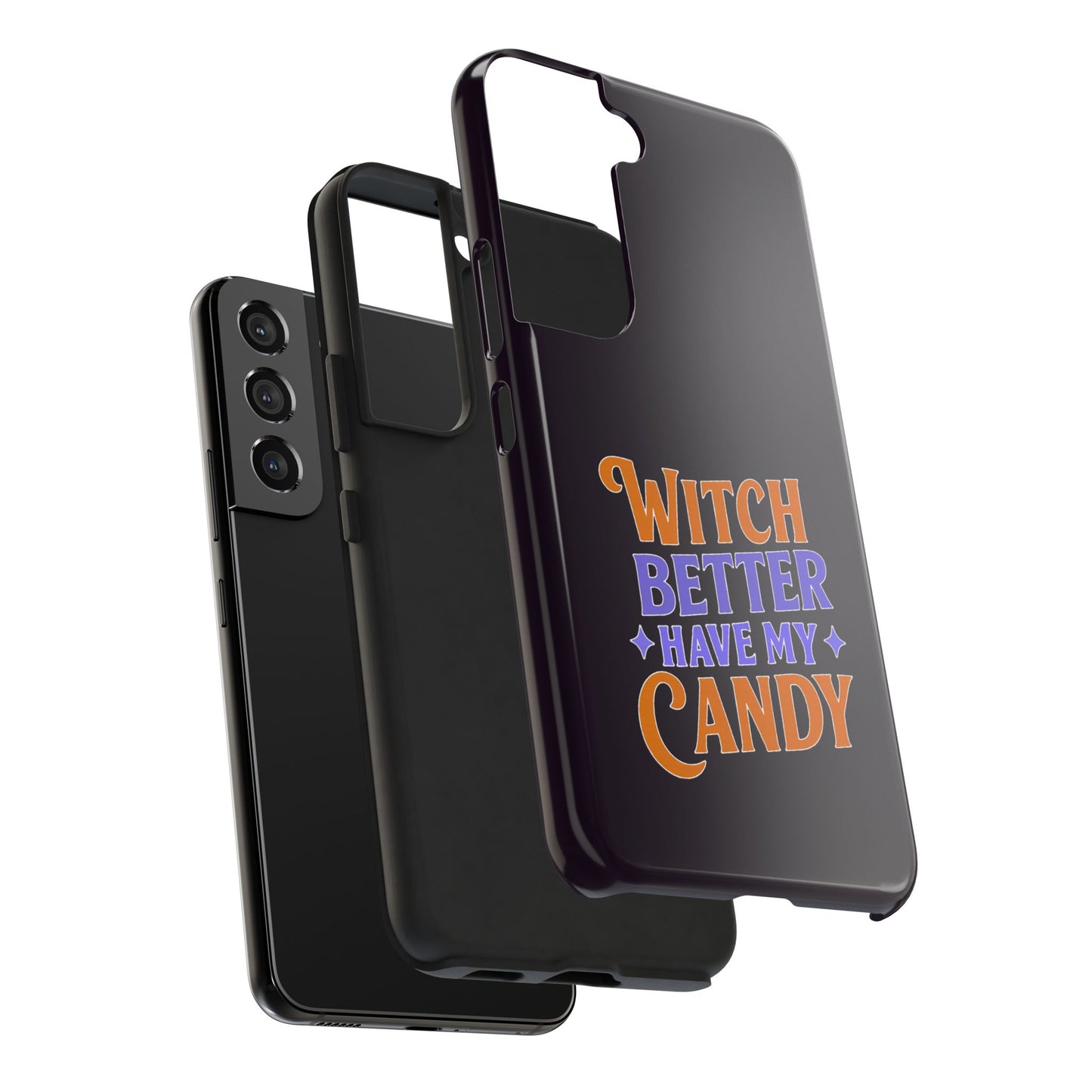 Witch Better Have My Candy - Phone Case