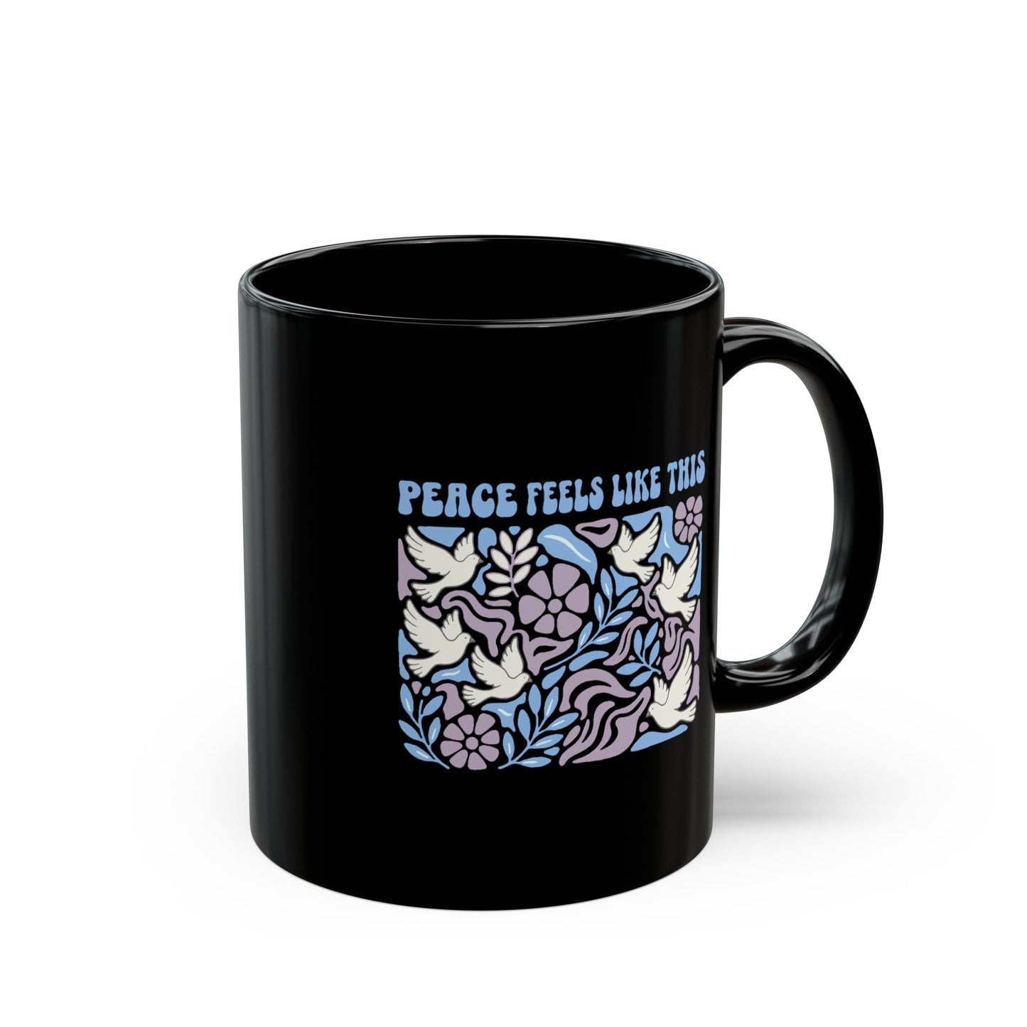 Peace Feels Like This Mug - Black Mug
