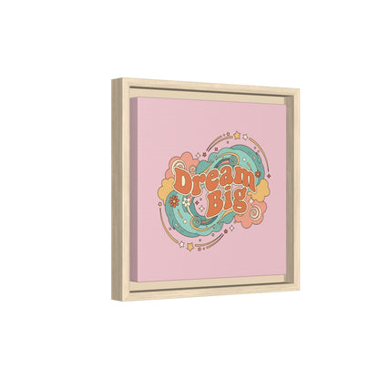 Dream Big - Framed Canvas