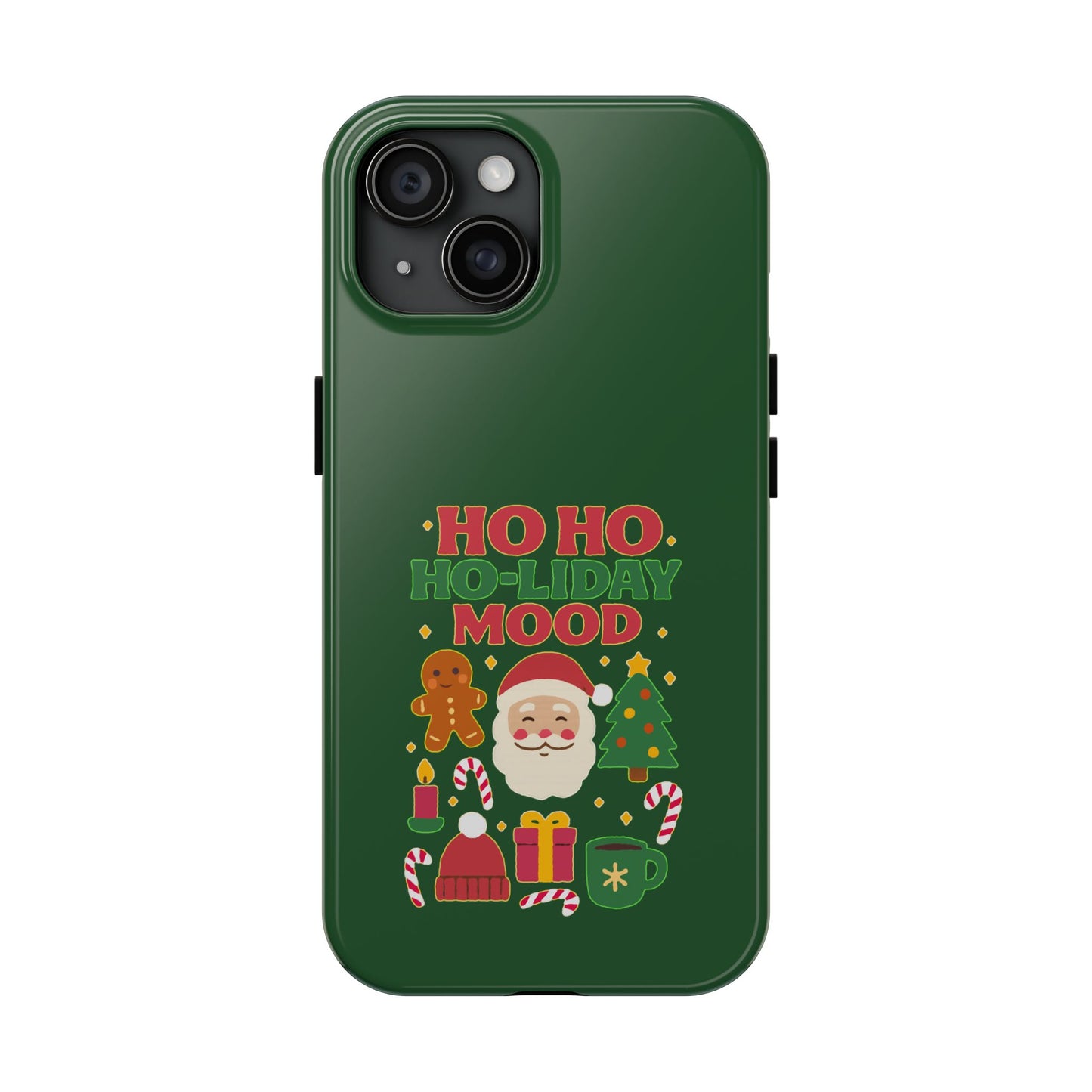 Ho Ho Ho-liday Mood - Phone Case