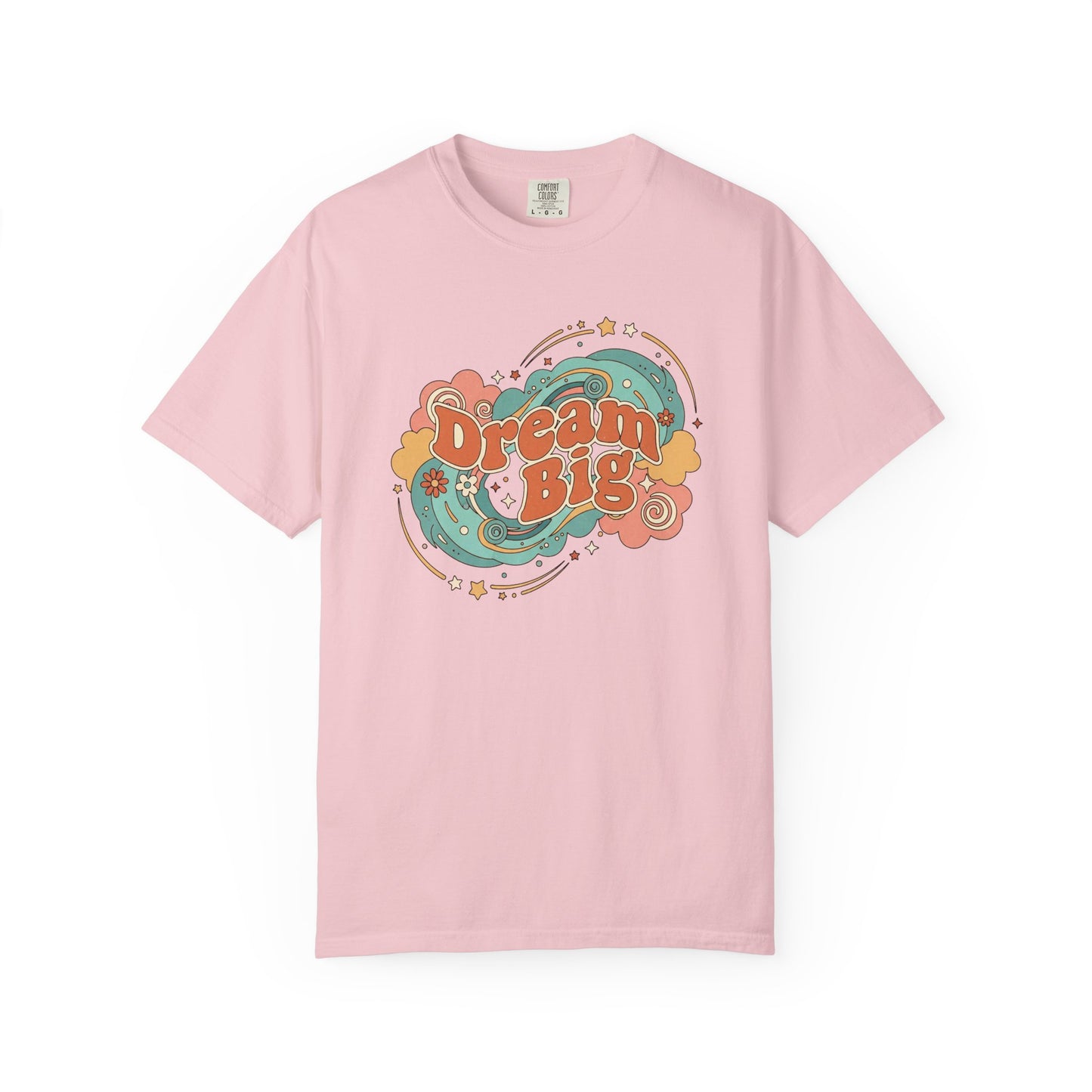 Dream Big - T-Shirt