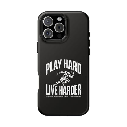 Play Hard / Live Harder - Magnetic Phone Case