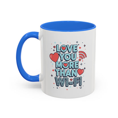 Love You More Than Wi‑Fi - Colorful Mug