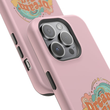 Dream Big - Magnetic Phone Case