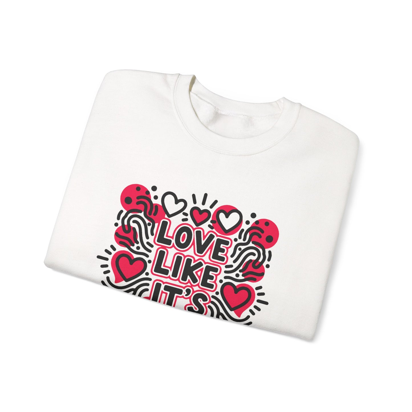 Love Like It's Art - Sweatshirt