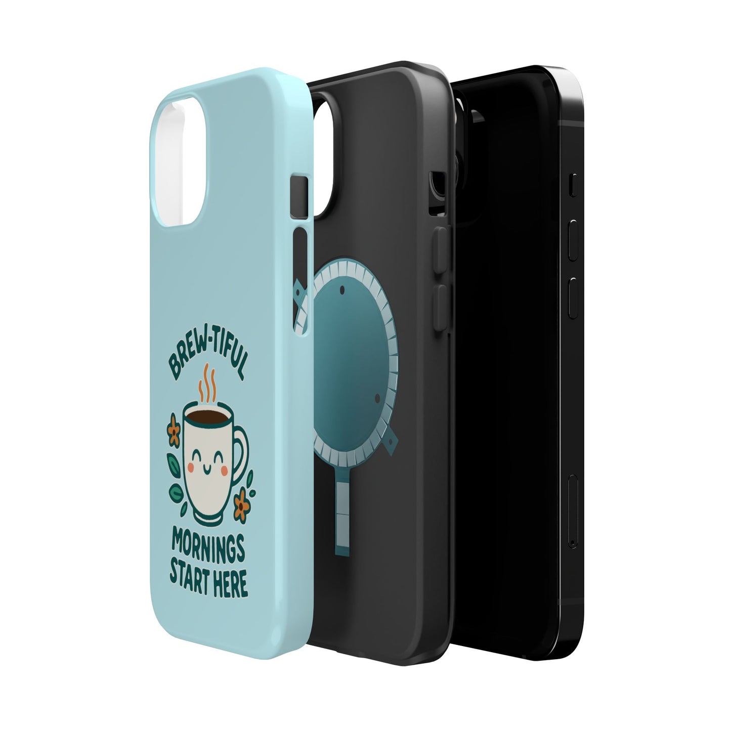 Brew-tiful Mornings Start Here - Magnetic Phone Case