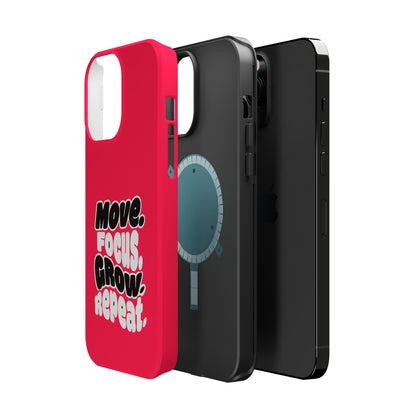 Move. Focus. Grow. Repeat. - Magnetic Phone Case