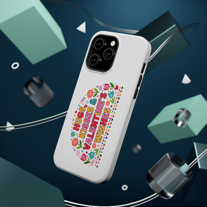 Hugs, Kisses & Valentine’s Wishes - Magnetic Phone Case