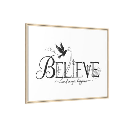 Believe and Magic Happens - Framed Canvas