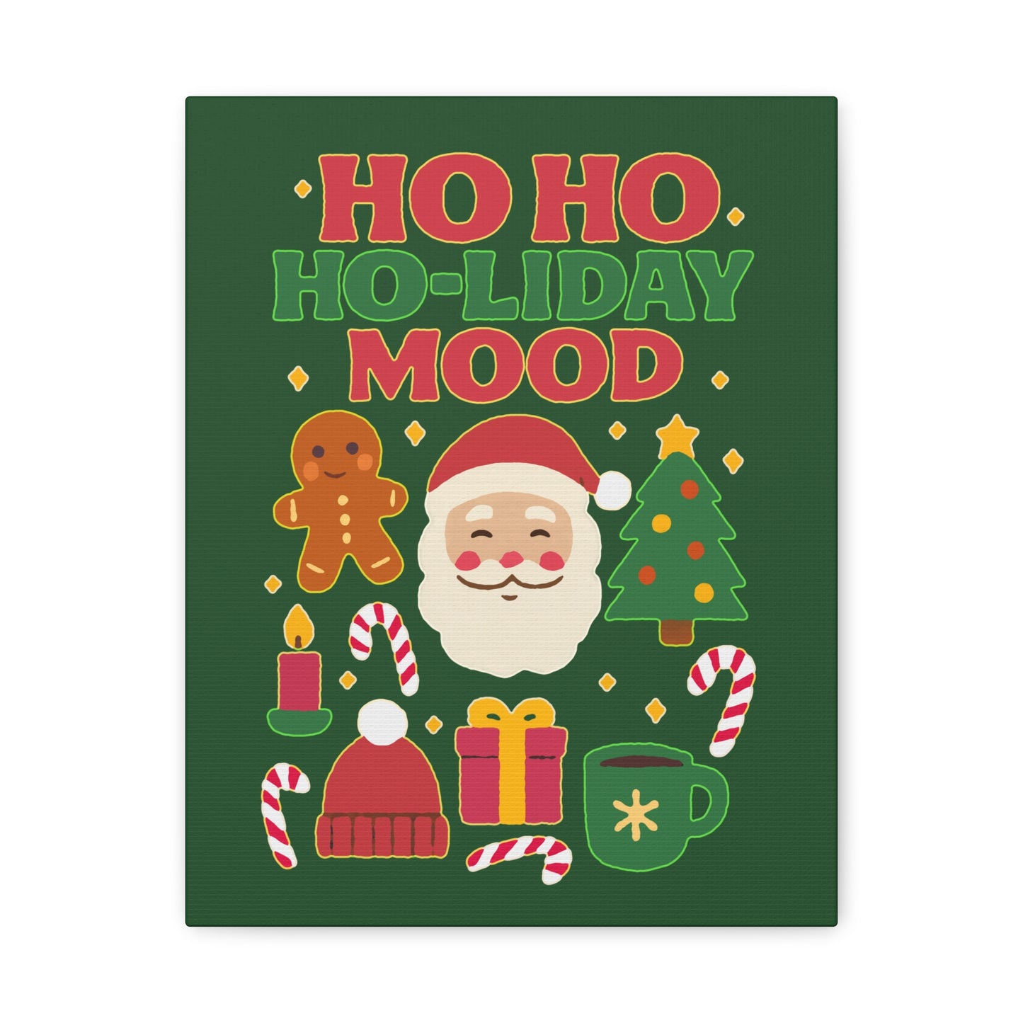 Ho Ho Ho-liday Mood - Canvas