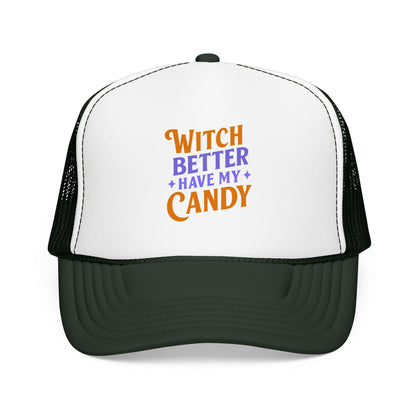 Witch Better Have My Candy - Cap