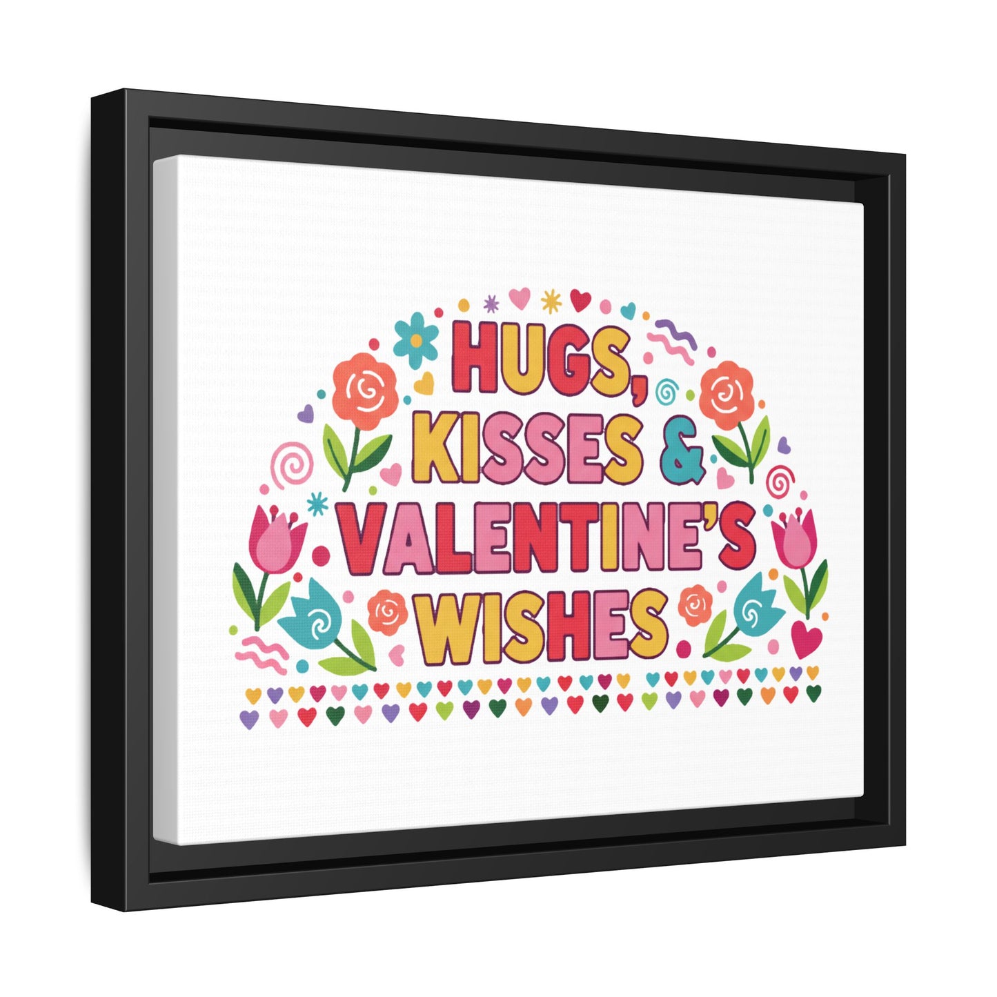 Hugs Kisses & Valentine's Wishes - Framed Canvas