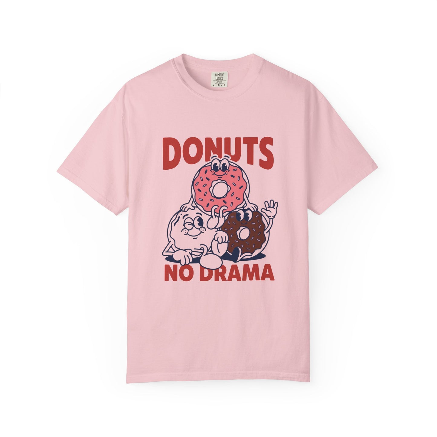 Donuts No Drama - T-Shirt