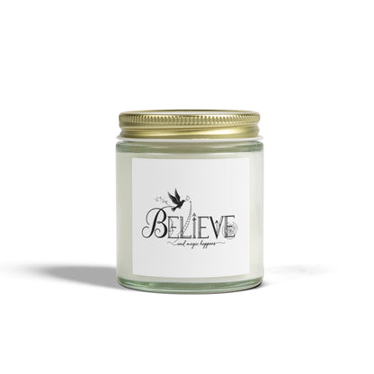 Believe and Magic Happens - Scented Candle