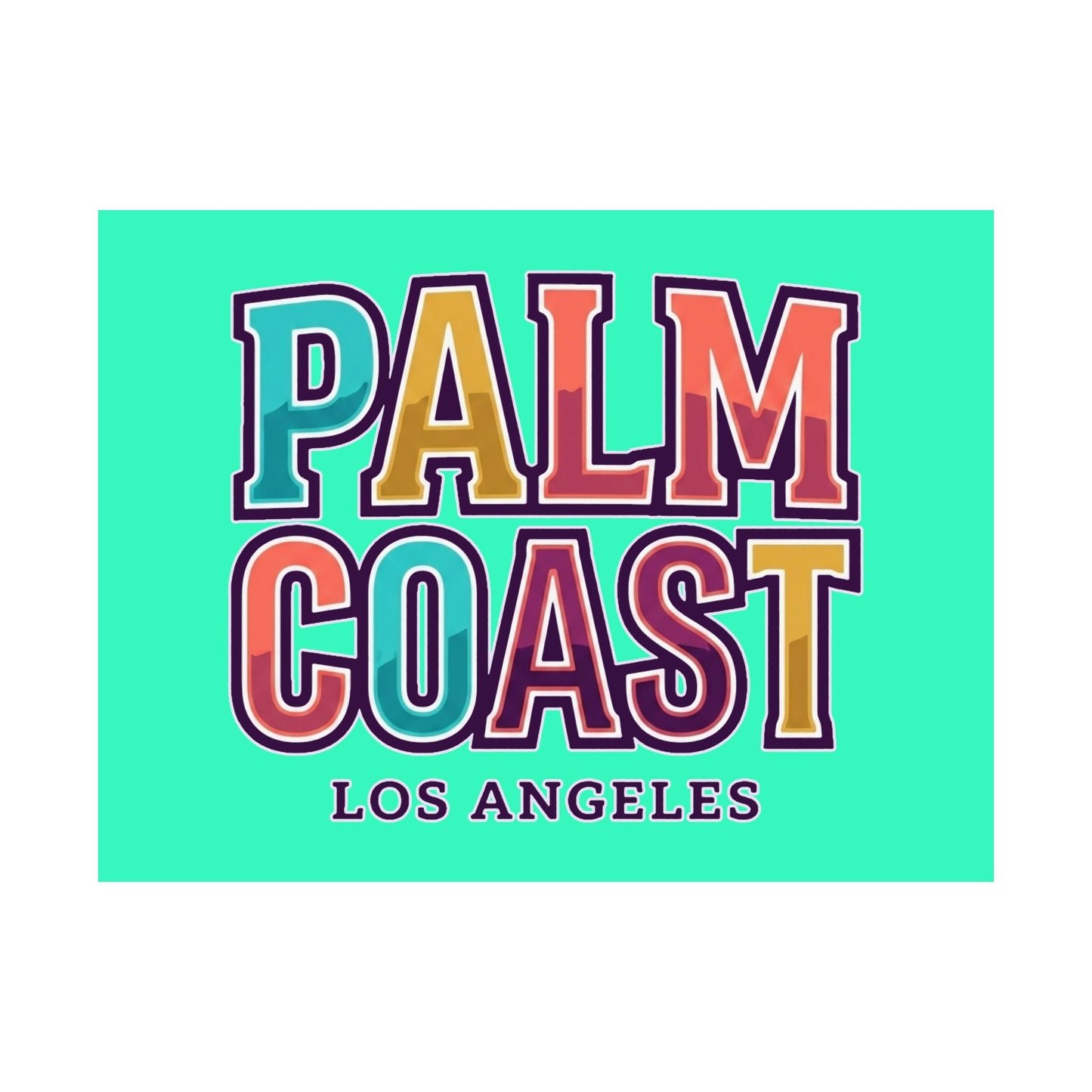 Palm Coast - Los Angeles - Poster