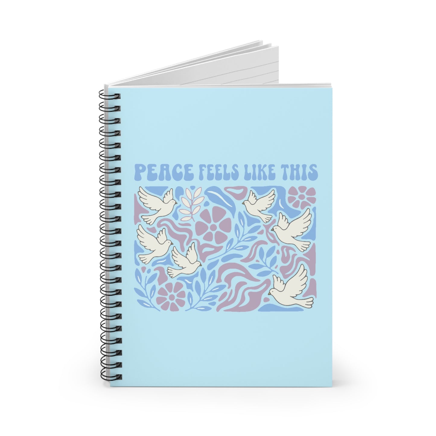 Peace Feels Like This - Spiral Notebook