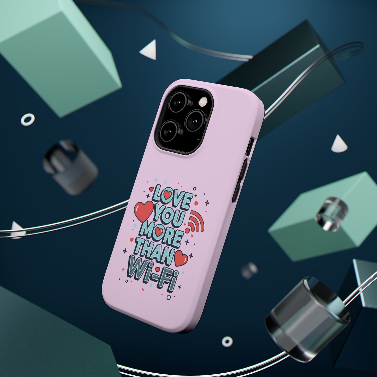 Love You More Than Wi‑Fi - Magnetic Phone Case