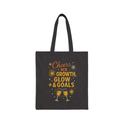 Cheers to Growth, Glow & Goals - Canvas Tote Bag