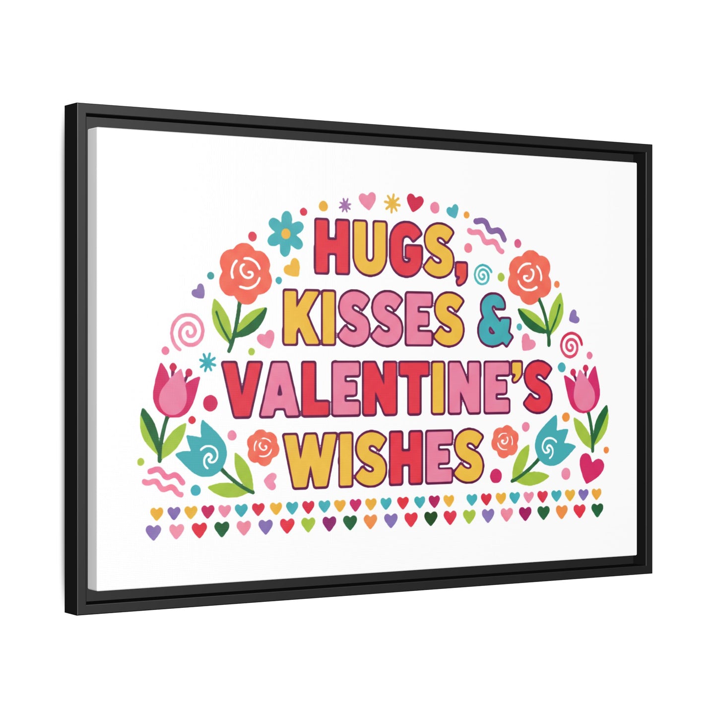 Hugs Kisses & Valentine's Wishes - Framed Canvas
