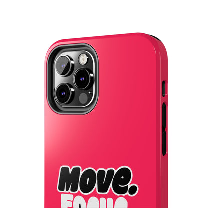 Move. Focus. Grow. Repeat. - Phone Case