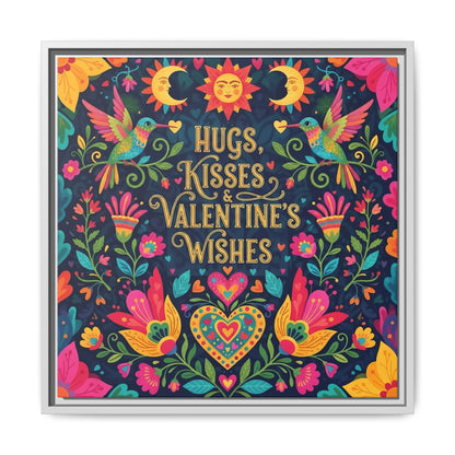 Hugs, Kisses & Valentine’s Wishes - Framed Canvas