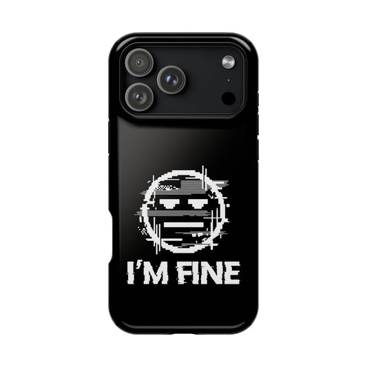 I’m Fine Glitched Smiley - Magnetic Phone Case