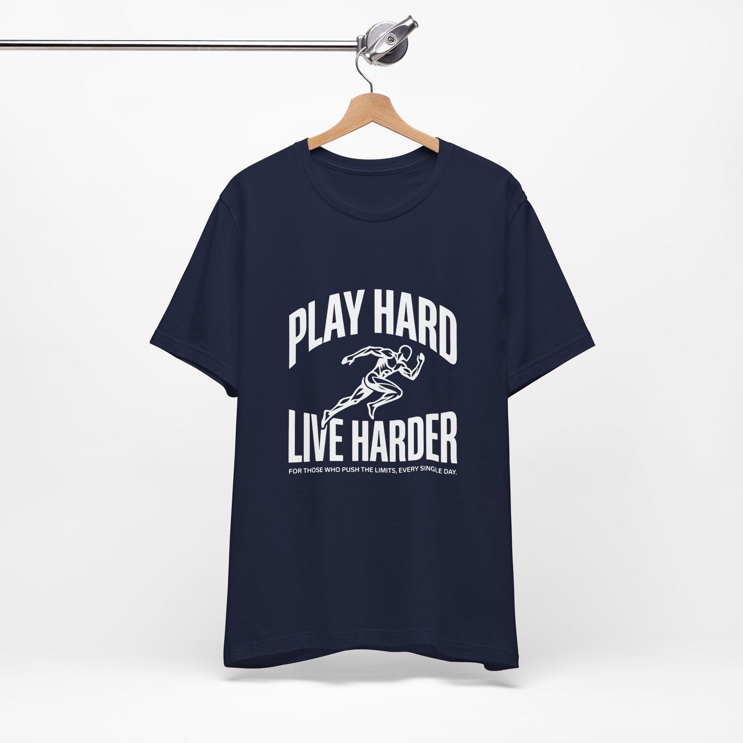 Play Hard / Live Harder - T-Shirt