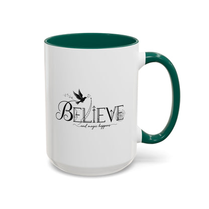 Believe and Magic Happens - Colorful Mug
