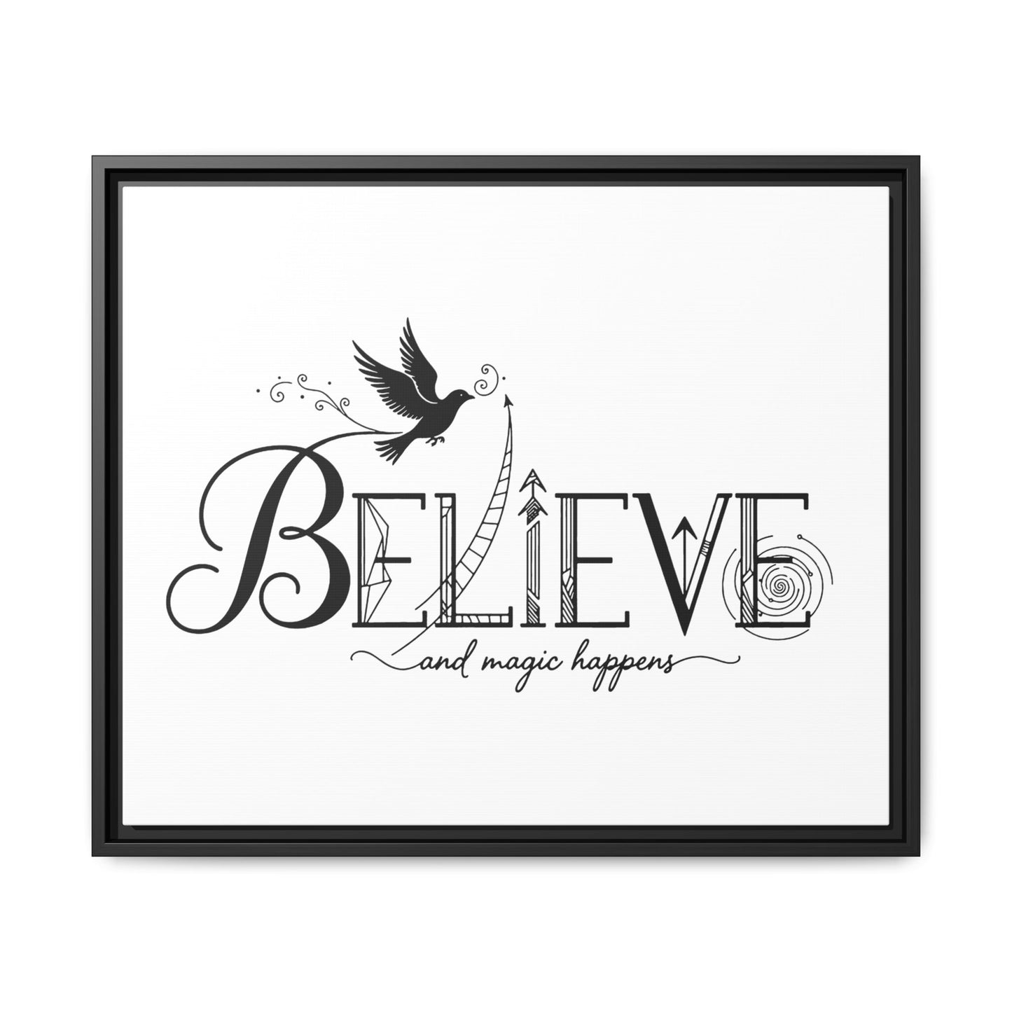 Believe and Magic Happens - Framed Canvas