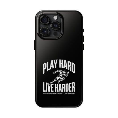 Play Hard / Live Harder - Phone Case