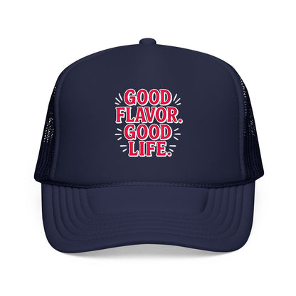 Good Flavor. Good Life. - Cap