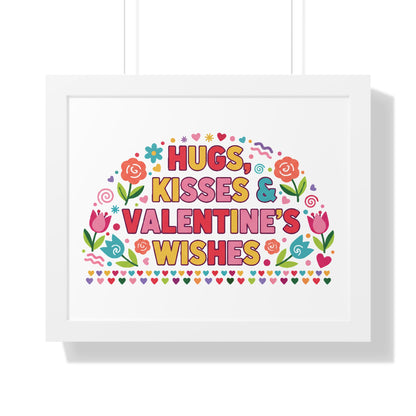 Hugs, Kisses & Valentine's Wishes - Framed Poster