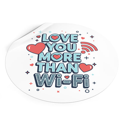 Love You More Than Wi‑Fi - Sticker