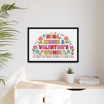 Hugs Kisses & Valentine's Wishes - Framed Canvas