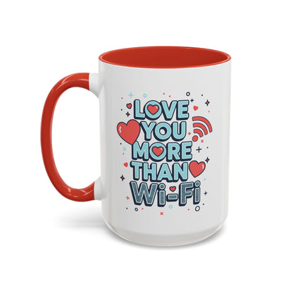 Love You More Than Wi‑Fi - Color Accent Mug