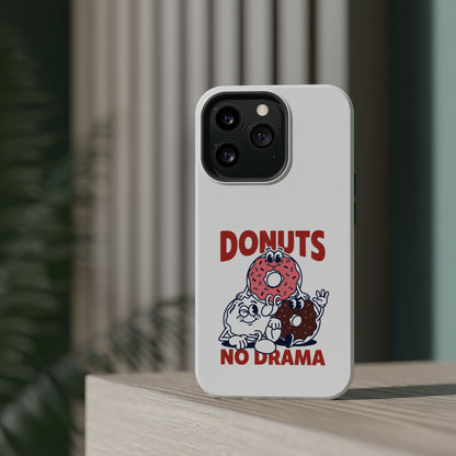 Donuts No Drama - Magnetic Phone Case