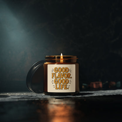 Good Flavor. Good Life. - Scented Candle