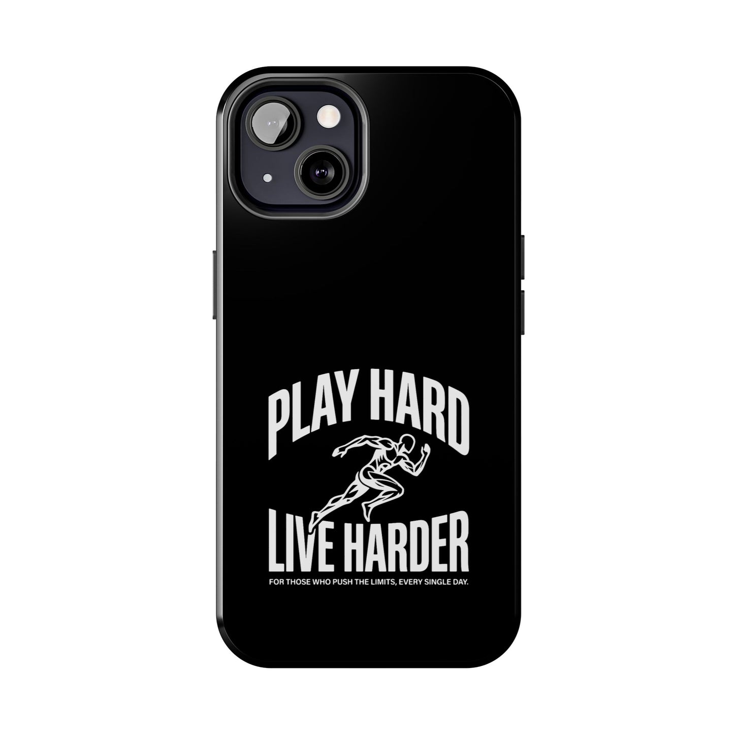 Play Hard / Live Harder - Phone Case