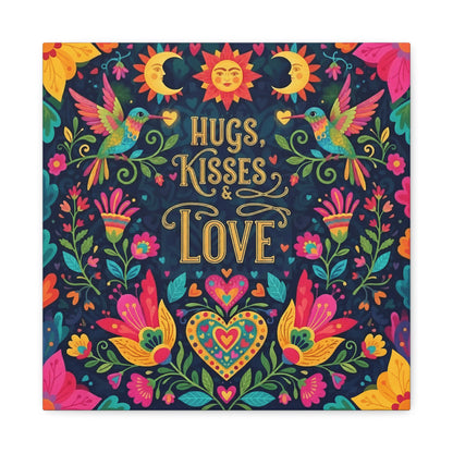 Hugs, Kisses & Love - Stretched Canvas