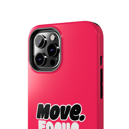 Move. Focus. Grow. Repeat. - Phone Case