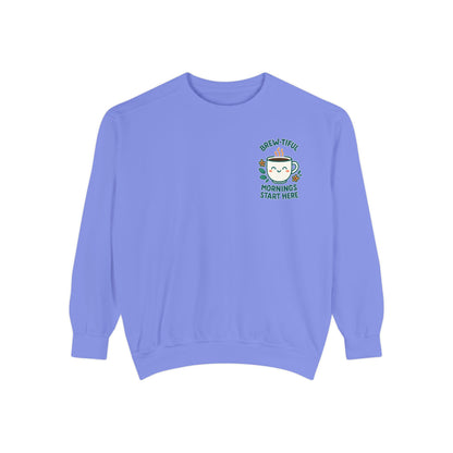 Brew-tiful Mornings Start Here - Sweatshirt