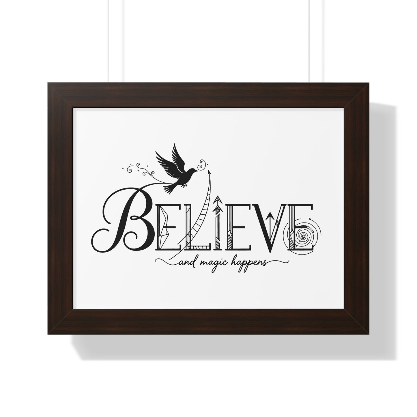 Believe and Magic Happens - Framed Poster