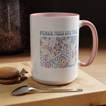 Peace Feels Like This - Color Accent Mug