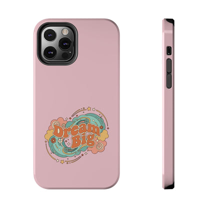 Dream Big - Phone Case