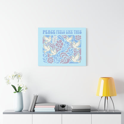 Peace Feels Like This - Canvas
